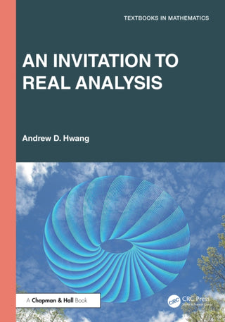 Cover image for 9781032987149 - An Invitation to Real Analysis