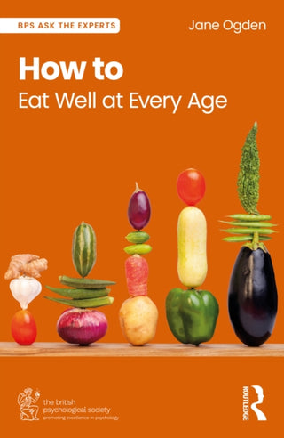 Cover image for 9781032987255 - How to Eat Well at Every Age