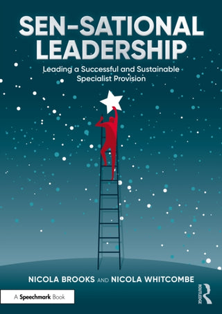 Cover image for 9781032989174 - SEN-sational Leadership