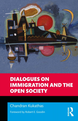 Cover image for 9781032996028 - Dialogues on Immigration and the Open Society