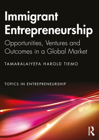 Cover image for 9781032996080 - Immigrant Entrepreneurship