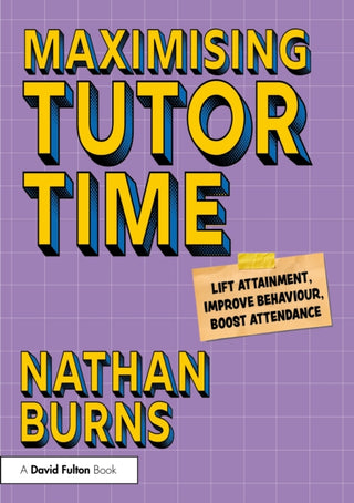 Cover image for 9781032997605 - Maximising Tutor Time