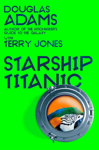 Cover image for 9781035001453 - Douglas Adams's Starship Titanic