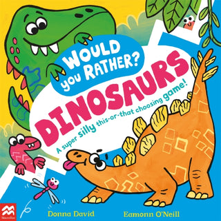 Cover image for 9781035005789 - Would You Rather? Dinosaurs!