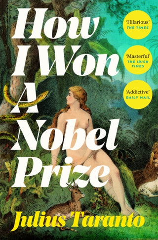 Cover image for 9781035006854 - How I Won A Nobel Prize