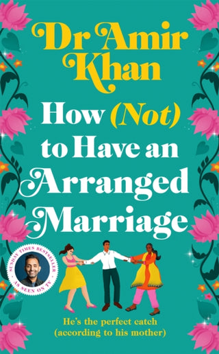 Cover image for 9781035008223 - How (Not) to Have an Arranged Marriage