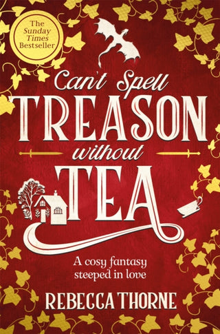 Cover image for 9781035031016 - Can't Spell Treason Without Tea