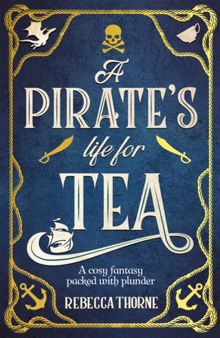 Cover image for 9781035031092 - A Pirate's Life for Tea