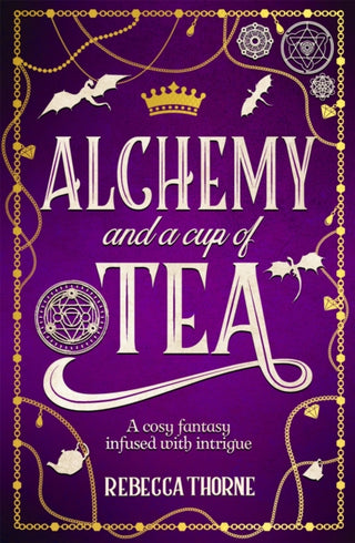 Cover image for 9781035031498 - Alchemy and a Cup of Tea