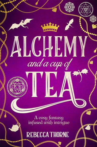 Cover image for 9781035031511 - Alchemy and a Cup of Tea