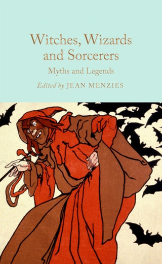 Cover image for 9781035031634 - Witches, Wizards and Sorcerers: Myths and Legends