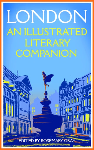 Cover image for 9781035031689 - London: An Illustrated Literary Companion