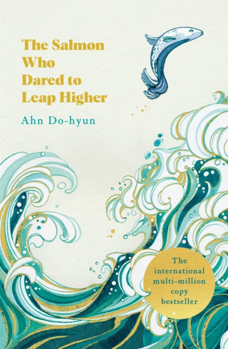 Cover image for 9781035034628 - The Salmon Who Dared to Leap Higher
