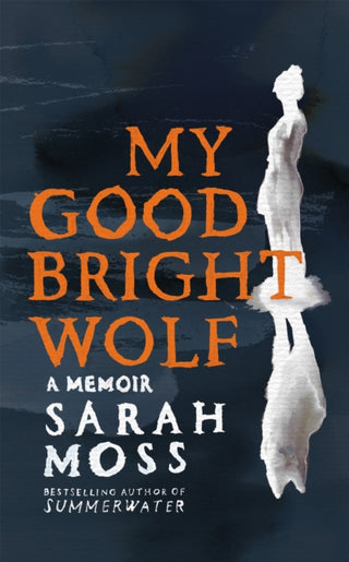 Cover image for 9781035035816 - My Good Bright Wolf