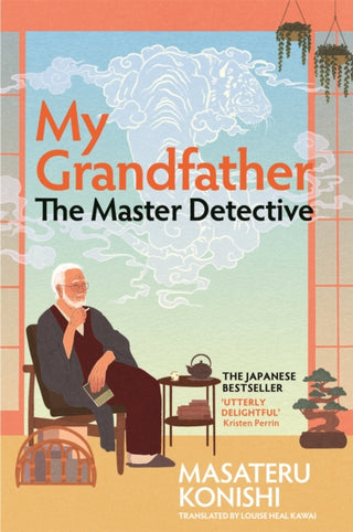 Cover image for 9781035037728 - My Grandfather, the Master Detective