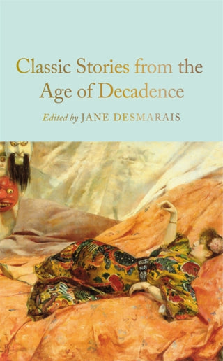 Supplemental image for 9781035052783 - Classic Stories from the Age of Decadence