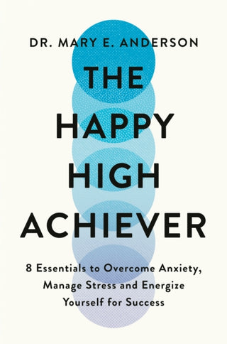 Cover image for 9781035053537 - The Happy High Achiever