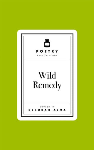 Cover image for 9781035061471 - Poetry Prescription: Wild Remedy