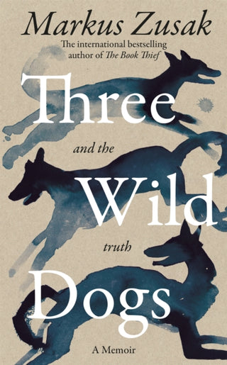 Cover image for 9781035062928 - Three Wild Dogs (and the truth)