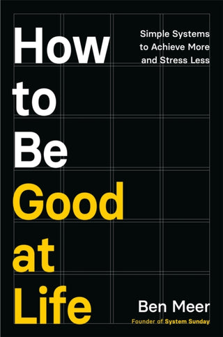 Cover image for 9781035069989 - How to Be Good at Life