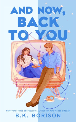 Cover image for 9781035073917 - And Now, Back to You