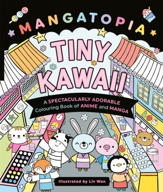Cover image for 9781035083633 - Mangatopia Tiny Kawaii