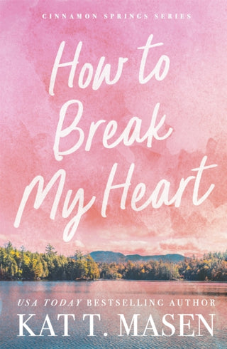 Cover image for 9781035084470 - How to Break My Heart