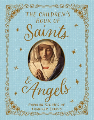 Cover image for 9781035085590 - The Children's Book of Saints and Angels