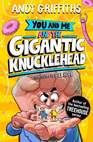 Cover image for 9781035099245 - You and Me and the Gigantic Knucklehead