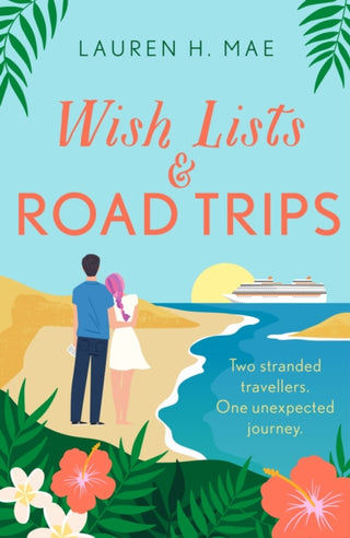 Cover image for 9781035401673 - Wish Lists and Road Trips