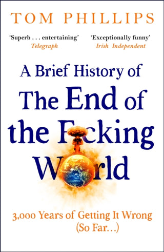 Cover image for 9781035402212 - A Brief History of the End of the F*cking World