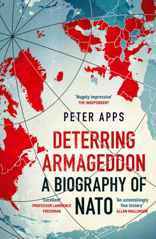 Supplemental image for 9781035405794 - Deterring Armageddon: A Biography of NATO