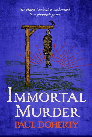Cover image for 9781035407392 - Immortal Murder (Hugh Corbett Mysteries, Book 25)