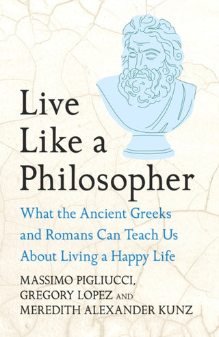 Cover image for 9781035411023 - Live Like A Philosopher
