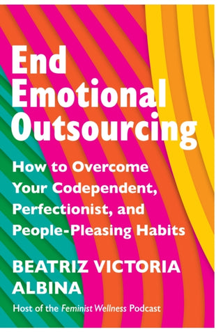 Cover image for 9781035414734 - End Emotional Outsourcing