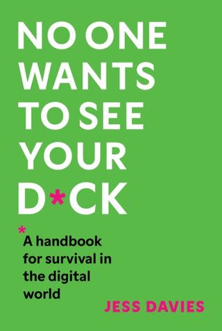 Cover image for 9781035416578 - No One Wants to See Your D*ck