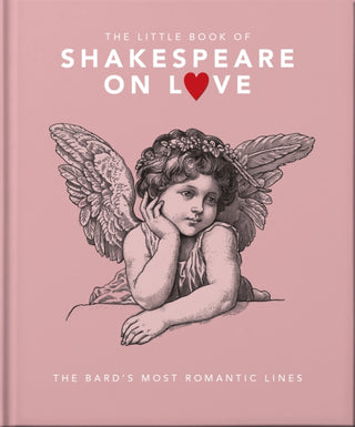 Cover image for 9781035419784 - The Little Book of Shakespeare on Love