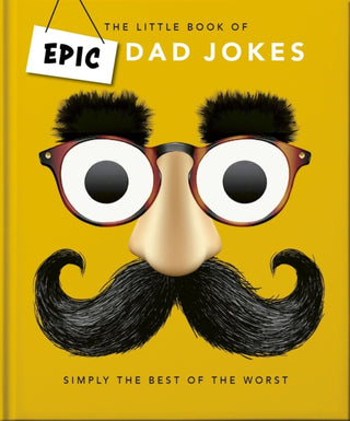 Cover image for 9781035422586 - The Little book of Epic Dad Jokes