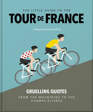 Cover image for 9781035422647 - The Little Guide to The Tour de France