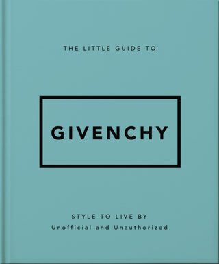Cover image for 9781035422760 - The Little Guide to Givenchy