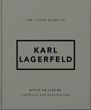 Cover image for 9781035422784 - The Little Guide to Karl Lagerfeld