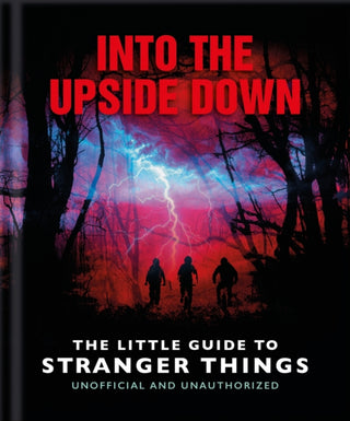 Cover image for 9781035422968 - Into the Upside Down: The Little Guide to Stranger Things