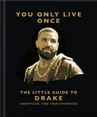 Cover image for 9781035423040 - You Only Live Once: The Little Guide to Drake
