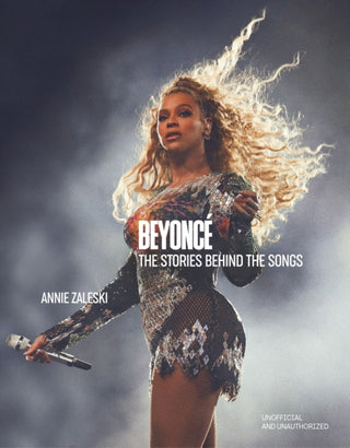 Cover image for 9781035426584 - Beyoncé: The Stories Behind the Songs