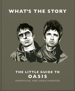Cover image for 9781035429493 - What’s the Story: The Little Guide to Oasis