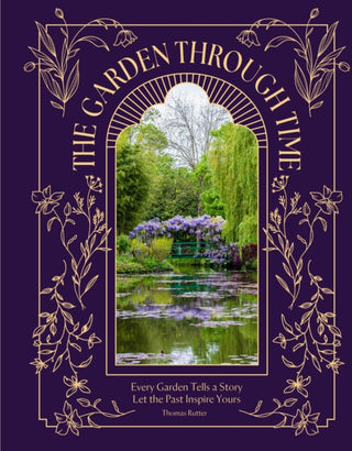 Cover image for 9781035433322 - The Garden Through Time