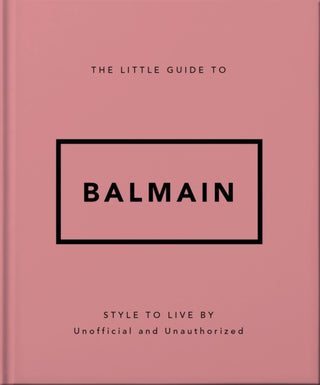 Cover image for 9781035433582 - The Little Guide to Balmain