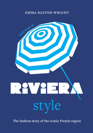 Cover image for 9781035434527 - Little Book of Riviera Style