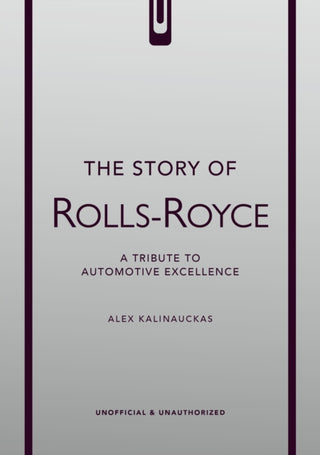 Cover image for 9781035435036 - The Story of Rolls-Royce