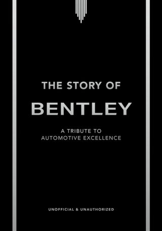 Cover image for 9781035435050 - The Story of Bentley